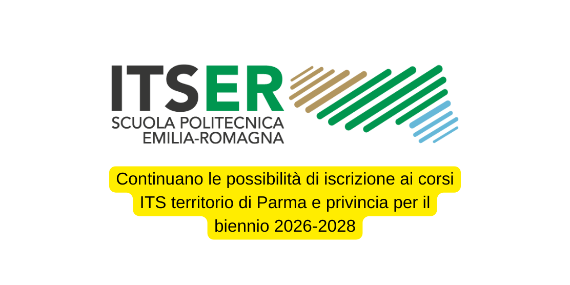 Corsi ITS territorio di Parma e privincia per il biennio 2026-2028